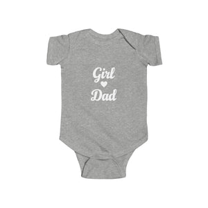 Girl ♥ Dad Infant Bodysuit - Cute Baby Clothes for Dads, Gift for New Parents